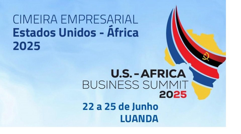 De 22 a 25 de Junho: Luanda acolhe Cimeira Empresarial Estados Unidos-África